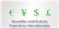 Dossier: Nouvelles contributions financières internationales