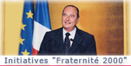 Discours du Président de la République à l'occasion de la réception en l'honneur des initiatives Fraternité 2000