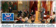  Ouverture de la Première conférence de l'Atelier Europe - Méditerranée - Golfe à Paris.