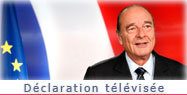 Déclaration télévisée du Président de la République. 