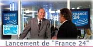 Lancement de la chaîne d'information France 24 