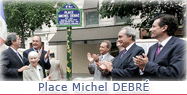 Inauguration de la place Michel DEBRÉ