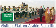 Visite d'Etat en Arabie Saoudite